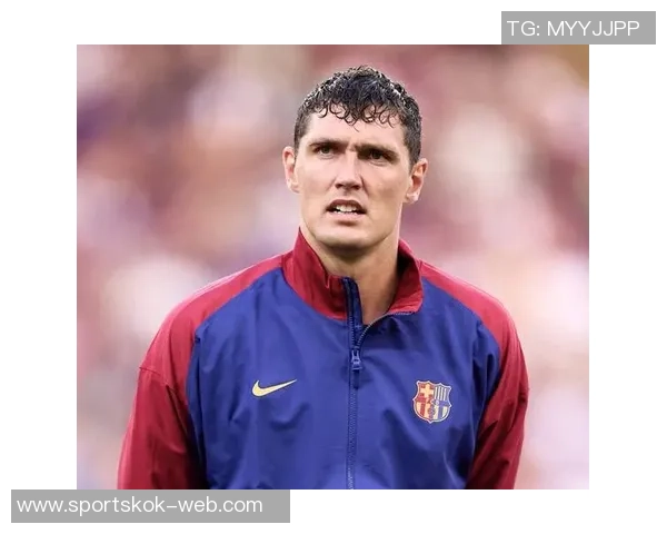 巴萨尚未与克里斯滕森续约合同赛季结束后再评估去留情况